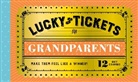 Chronicle Books - Lucky Tickets for Grandparents