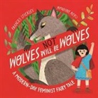 Frances Stickley, Hannah Abbo - Wolves will (not) be Wolves