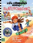 Sky Brown - The Life Changing Magic of Skateboarding