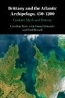 Caroline Brett, Caroline (University of Cambridge) Brett - Brittany and the Atlantic Archipelago, 450–1200