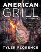 Tyler Florence, Florence Tyler - American Grill