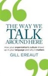 Gill Ereaut - The Way We Talk Around Here