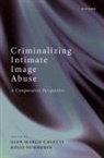 Gian Marco (Adjunct Professor of Criminal Caletti, Gian Marco Caletti, Kolis Summerer - Criminalizing Intimate Image Abuse