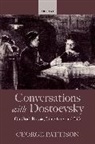George Pattison, George (University of Glasgow Pattison - Conversations With Dostoevsky