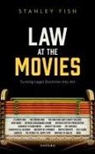 Fish, Prof Stanley (Davidson-Kahn Distinguished Un Fish, Stanley Fish - Law At the Movies