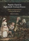 David Charlton, Charlton David - Popular Opera in Eighteenth-Century France