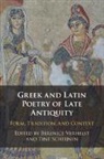 Berenice (Universiteit Van Amsterdam) Sc Verhelst, Tine Scheijnen, Tine (Universiteit Gent Scheijnen, Berenice Verhelst, Berenice (Universiteit van Amsterdam) Verhelst, Verhelst Berenice - Greek and Latin Poetry of Late Antiquity