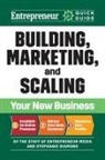 Stephanie Diamond, The Staff of Entrepreneur Media - Building, Marketing, and Scaling Your New Business