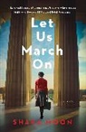 Shara Moon - Let Us March On
