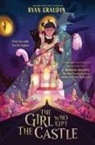 Ryan Graudin - The Girl Who Kept the Castle