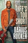 Darius Rucker - Life's Too Short