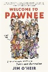 Jim O'Heir - Welcome to Pawnee