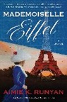 Aimie K Runyan, Aimie K. Runyan, Runyan Aimie K. - Mademoiselle Eiffel