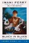 Imani Perry - Black in Blues