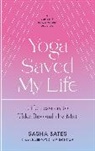 Sasha Bates - Yoga Saved My Life