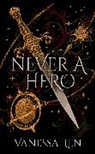 Vanessa Len - Never a Hero
