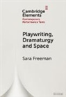 Sara Freeman, Sara (University of Puget Sound Freeman - Playwriting, Dramaturgy and Space