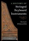 Stewart Pollens, Pollens Stewart - History of Stringed Keyboard Instruments