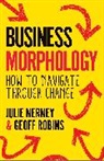 Julie Nerney, Geoff Robins - Business Morphology