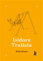 Selina Krause, Ettore Mjölsnes - Isidora Trullala