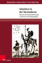 Andreas Bihrer, Margit Dahm, Timo Felber - Scheitern in der Vormoderne
