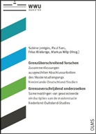 Sabine Jentges, Paul Sars, Friso Wielenga, Friso Wielenga u a, Markus Wilp - Grenzüberschreitend forschen | Grensoverschrijdend onderzoeken