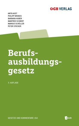 Anita Aust, Philipp Brokes, Barbara Huber, Manfred Schmidt, Markus Schüller, … - Berufsausbildungsgesetz