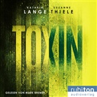 Kathrin Lange, Susanne Thiele, Mark Bremer - Toxin (Audiolibro)