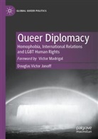 Douglas Victor Janoff - Queer Diplomacy