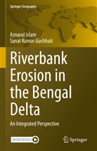 Sanat Kumar Guchhait, Aznarul Islam - Riverbank Erosion in the Bengal Delta