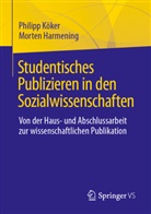 Morten Harmening, Köker, Philipp Köker - Studentisches Publizieren in den Sozialwissenschaften