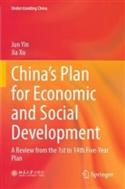 Jia Xu, Jun Yin - China's Plan for Economic and Social Development