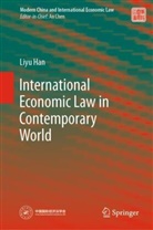 Liyu Han - International Economic Law in Contemporary World
