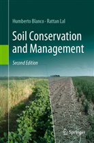 Humberto Blanco, Rattan Lal - Soil Conservation and Management