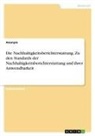 Anonym, Anonymous - Die Nachhaltigkeitsberichterstattung. Zu den Standards der Nachhaltigkeitsberichterstattung und ihrer Anwendbarkeit