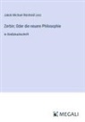 Jakob Michael Reinhold Lenz - Zerbin; Oder die neuere Philosophie