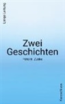 Peter B Zunke, Peter B. Zunke - Zwei Geschichten. Kurzschluss - Lange Leitung