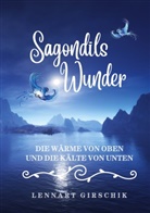 Lennart Girschik - Sagondils Wunder