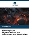 Ioana Stanciu - Rheologische Eigenschaften von Gesteinen und Mineralien