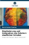 David Gomes Queiroz - Eingliederung und Integration von Schülern staatlicher Schulen