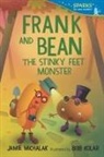 Bob Kolar, Jamie Michalak - Frank and Bean: The Stinky Feet Monster