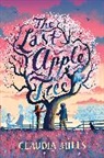 Claudia Mills - The Last Apple Tree