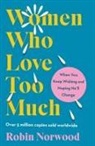 Robin Norwood, Norwood Robin - Women Who Love Too Much
