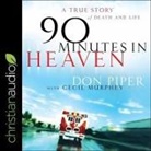 Don Piper, Don Piper - 90 Minutes in Heaven (Audio book)