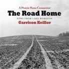 Garrison Keillor, Garrison Keillor - The Road Home (Audio book)