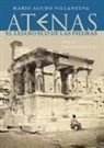 Atenas. El lejano eco de las piedras