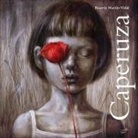Beatriz Martín Vidal - Caperuza
