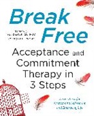 Shawn E. Verdin M.A., Tanya J. Peterson MS NCC, Tanya J Peterson, Tanya J. Peterson - Break Free