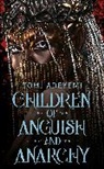 Tomi Adeyemi - Children of Anguish and Anarchy