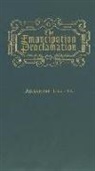 Abraham Lincoln - The Emancipation Proclamation